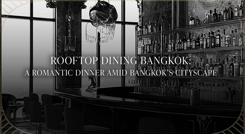 rooftop dining bangkok