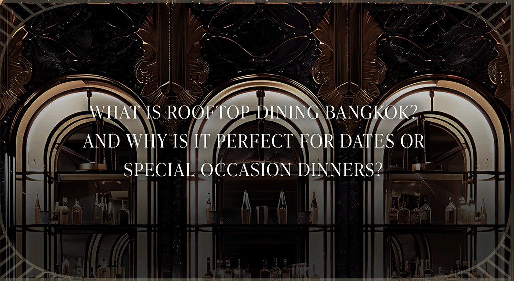 rooftop dining bangkok